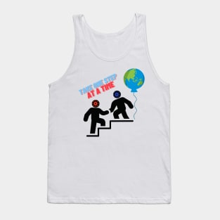 Take one step at a time Tank Top